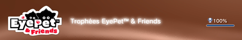 Eyepet & friends - Trophées - FULL - 1