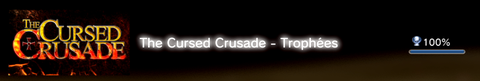 The Cursed Crusade - trophées -FULL 1